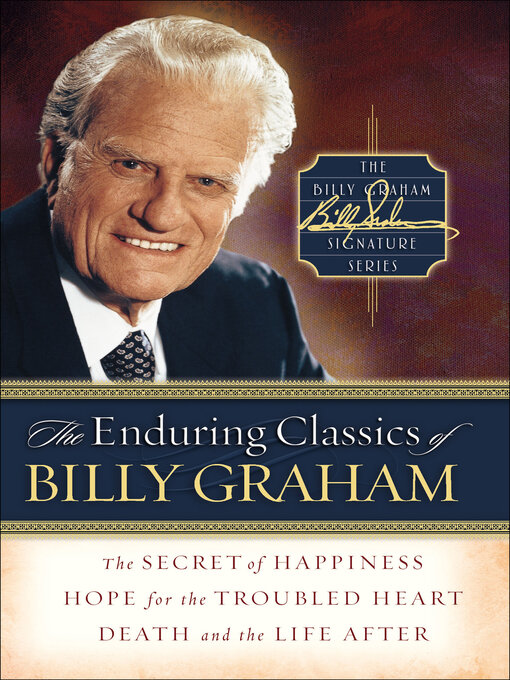 Title details for The Enduring Classics of Billy Graham by Billy Graham - Available